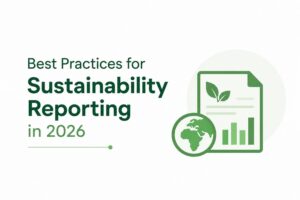 Blog banner for DLV ESG Consulting Group LLP on best practices for sustainability reporting in 2026, highlighting ESG reporting, sustainability disclosures, and reporting frameworks for businesses in India.