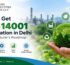 Learn how Delhi NCR manufacturers get ISO 14001 certification, from DPCC compliance to audit prep, with a step-by-step implementation roadmap.